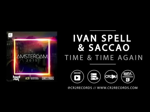 Ivan Spell & Saccao - Time & Time Again