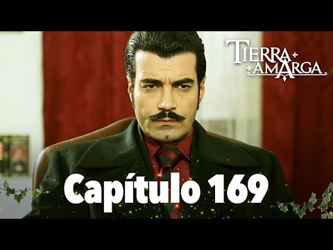 Tierra Amarga - Capítulo 169