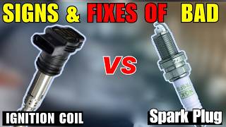 Bad Ignition Coil or Spark Plug? Don't Replace/Fix the Wrong Part |ignition coils and spark plugs
