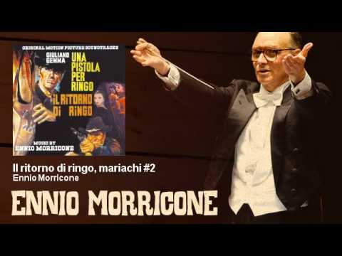 Ennio Morricone - Il ritorno di ringo, mariachi #2