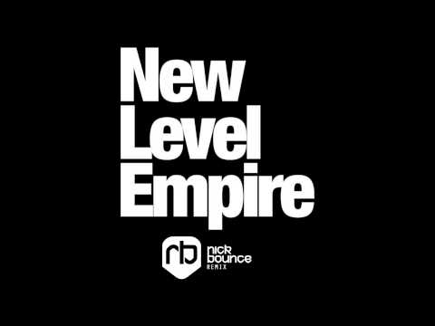 New Level Empire - The Last One (Nick Bounce Remix Radio Edit) [Official Audio]