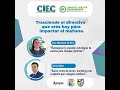 Trasciende El Directivo Que Eres Hoy Para Impactar El Mañana