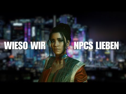 So ECHT ist die LIEBE zu NPCs