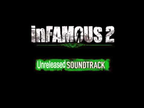 Infamous 2 Unreleased Soundtrack: Powering Up the fort