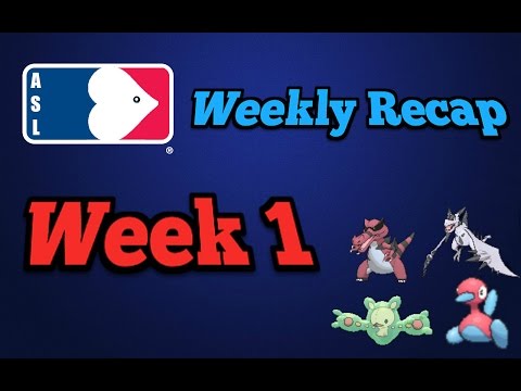 Weekly Recap [Week 1] - ASL Season 2