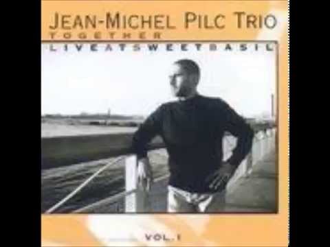 Jean-Michel Pilc Trio -