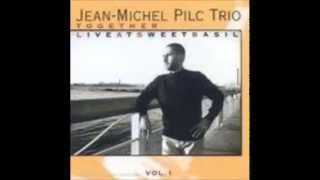 Jean-Michel Pilc Trio -"Softly as in a Morning Sunrise"