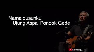Download lagu Ujung Aspal Pondok Gede HD Iwan Fals... mp3