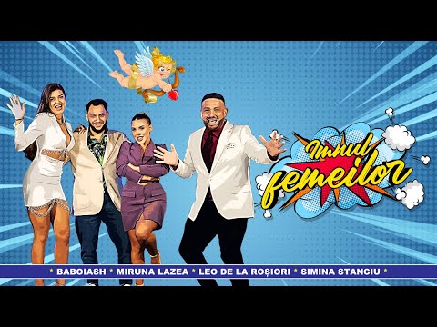 Baboiash & Miruna Lazea & Leo de la Rosiori & Simina Stanciu - FEMEIA FRUMOASĂ 👉 Cupidon