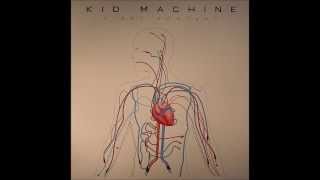 Kid Machine - Forever In The Stars