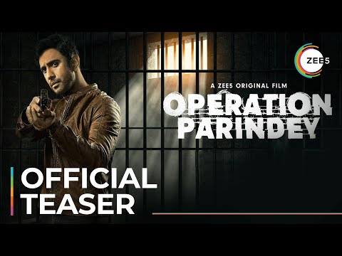 Operation Parindey | Official Teaser 1 | Streaming Now On ZEE5 — Operation Parindey