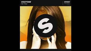 Vicetone - Fix You [ EM ]