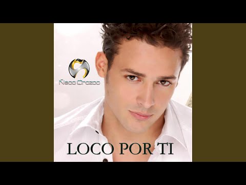 Loco por Ti (feat. Los del Puente)