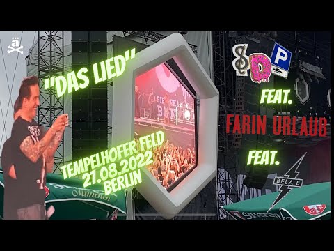 SDP feat. Farin Urlaub feat. Bela B. - "Das Lied" - 27.08.2022 - Tempelhofer Feld - Berlin