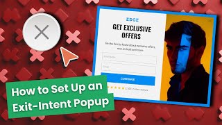 Stop Losing Sales: Build an Exit-Intent Popup in 5 Steps!
