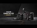 Tilta Camera Rig for Canon R5C
