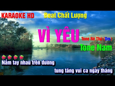 Karaoke Vì Yêu (Tone Nam) Nhạc Sống  Beat Chuẩn I Tấn Sanh