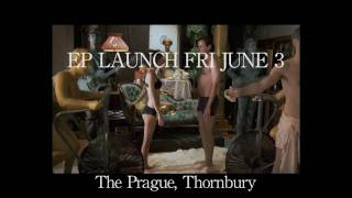 LUCY'S CROWN EP LAUNCH, FRIDAY JUNE 3 @ The Prague, Thornbury