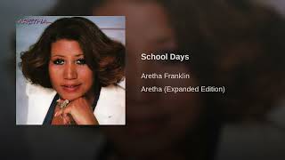 School Days - Aretha Franklin