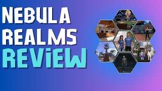 Nebula Realms Review!