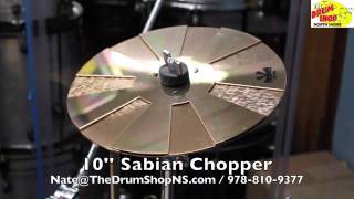 Video thumbnail for Sabian Chopper 10'' - The Drum Shop North Shore by Nate Morrison Drums
