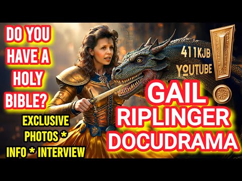 GAIL RIPLINGER Documentary! Do You Have a Holy Bible? Epic Film Release  King James Bible Only KJVO