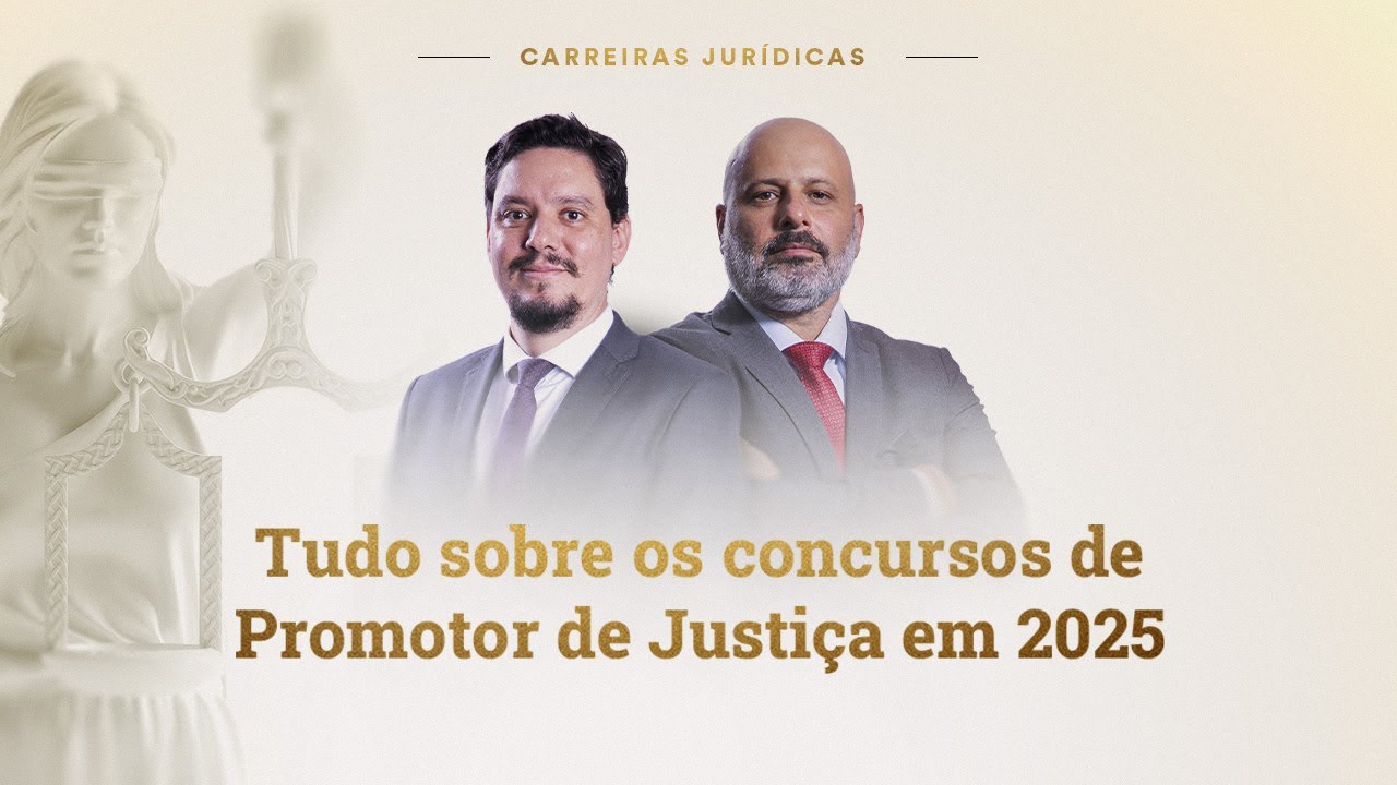 Tudo sobre os concursos de Promotor de Justiça em 2025