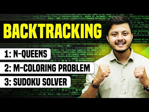 BackTracking: N-Queens | M-Coloring Problem | Sudoku Solver