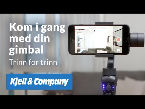 Kom i gang med din gimbal, trinn for trinn – Kjell-TV