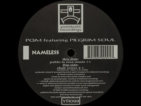 PQM Feat. Pilgrim Soul ‎– Nameless (Chab Remix 2)