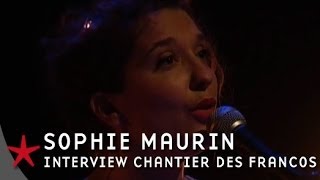 MON CHANTIER A MOI -Sophie Maurin (Chantier des Francos 2013)