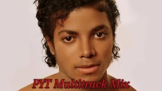 Michael Jackson - PYT (Multitrack Mix)