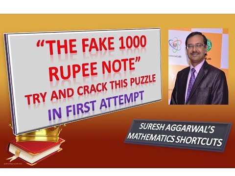 Puzzle 1 - "The Fake 1000 Rupee Note" Puzzle