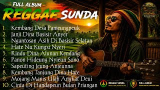 Download lagu Lagu REGGAE SUNDA FULL ALBUM 2026 🌿 Lagu Sunda Santai Penuh Rindu, Cinta & Kenangan  mp3