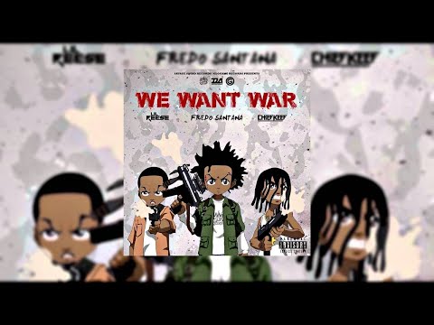 Chief Keef - We Want War Ft. Lil Reese & Fredo Santana (TruGlo Visual)