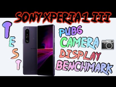 Sony Xperia 1 III review - This Phone is Everything I've Wanted | Benchmark | PUBG | Camera | Test