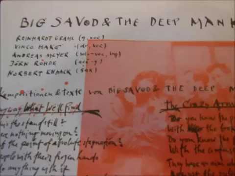 Big Savod And The Deep Manko - Anyway What We`ll Find - (1990)