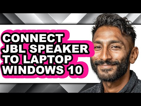 How to Connect Jbl Speaker to Laptop Windows 10 (updated)