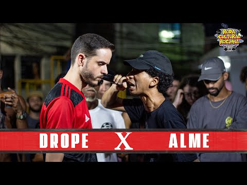 DROPE x ALME - 1ª FASE - Roda Cultural da Rocinha: 124ª EDIÇÃO