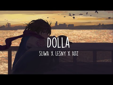ŚLIWA x LEŚNY x ADZ - Dolla (Music Video)