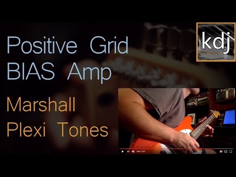 Positive Grid BIAS Amp - Marshall Plexi Tones
