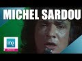 Michel Sardou "La Maladie d'Amour" | Archive INA