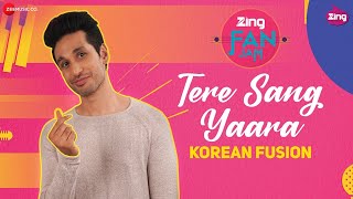 Tere Sang Yaara - Korean Fusion song artwork