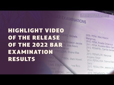 Highlight video of the release of the 2022 Bar Examination results