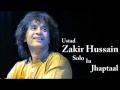 Zakir Hussain - Jhaptaal Solo (10 Beats)