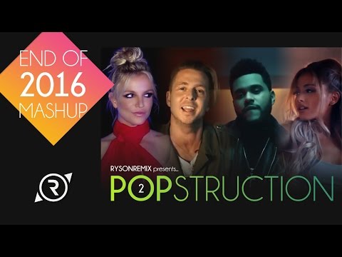 ► Popstruction 2 | End of 2016 Mashup (100+ Songs) | RysonRemix (FULL VIDEO)
