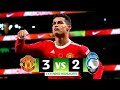 Manchester United vs Atalanta 3-2 Highlights & Goals  - Champions League 2021-2022