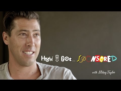 Mikey Taylor | How I Got Sponsored