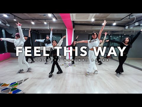 [Choreography] Feel This Way - Victoria Nadine, R3HAB / SJ댄스스쿨 (Dance Video)