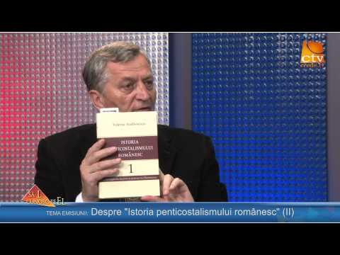272. Valeriu Andreiescu și Vasile Gabrian - Despre „Istoria penticostalismului românesc" - (II)